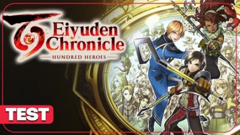 Eiyuden Chronicle Hundred Heroes – Take a look at complet sur Orange Vidéos